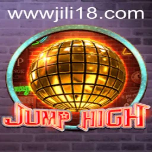 JumpHigh Game Overview: Explore JiLi18 and More