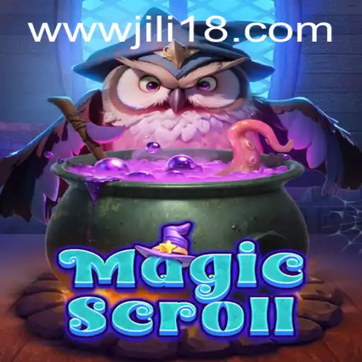 Unlock the Mysteries of MagicScroll: A Journey with JiLi18