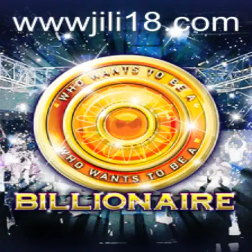 Master the Art of Becoming a Billionaire in JiLi18's Exciting New Game