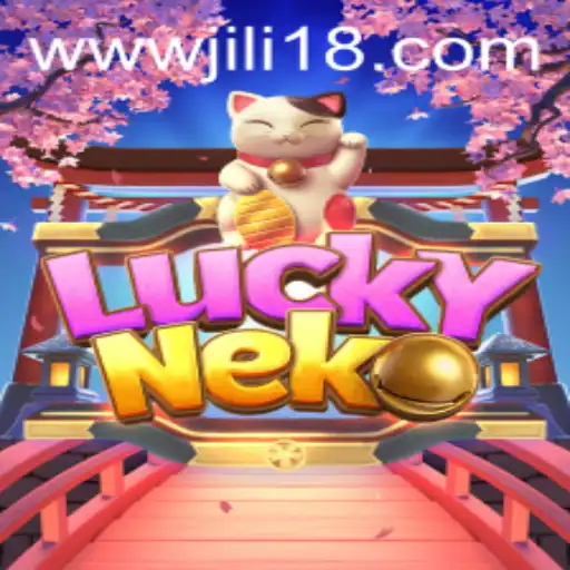 Discover the Thrilling World of LuckyNeko with JiLi18